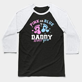 Gender reveal daddy dad Baseball T-Shirt